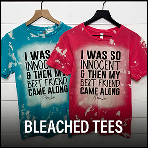 Bleached Tees